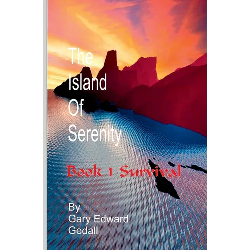The Island of Serenity Book 1: Survival