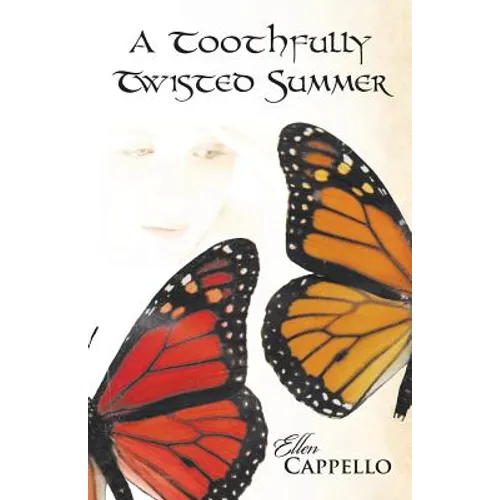 A Toothfully Twisted Summer