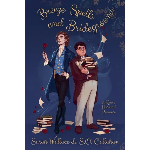Breeze Spells and Bridegrooms