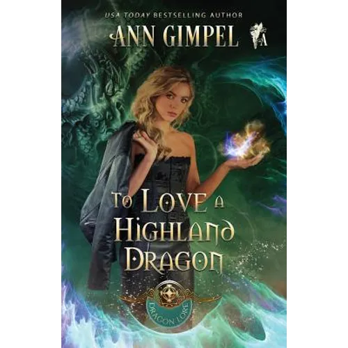 To Love a Highland Dragon: Highland Fantasy Romance