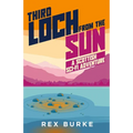 Third Loch From the Sun: A Scottish Sci-Fi Adventure