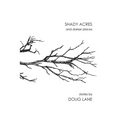 Shady Acres and Darker Places