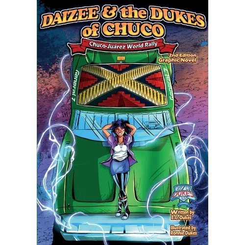 Daizee and the Dukes of Chuco -Chuco- Juárez World Rally