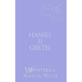 Hansel & Gretel: Never Have I Ever