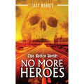This Rotten World: No More Heroes