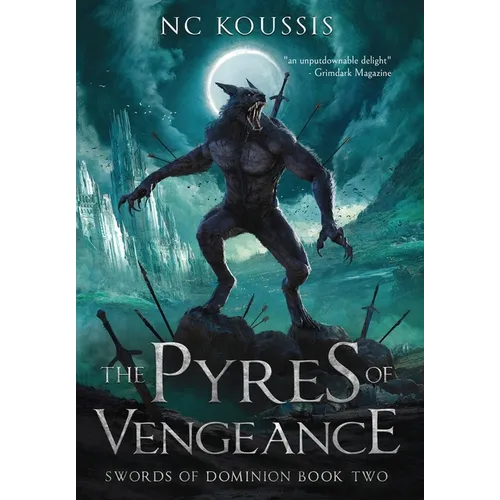 The Pyres of Vengeance - Hardcover