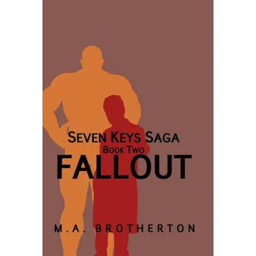 Fallout: Book 2 of the Seven Keys Saga