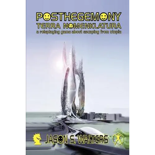 Posthegemony: Terra Nomenklatura