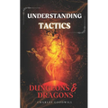Understanding Tactics in Dungeons & Dragons