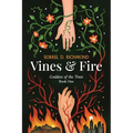 Vines and Fire