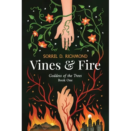 Vines and Fire