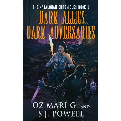 Dark Allies, Dark Adversaries