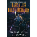 Dark Allies, Dark Adversaries