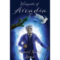Wizards of Arcadia 1