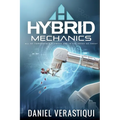 Hybrid Mechanics