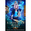 A Defender Rises