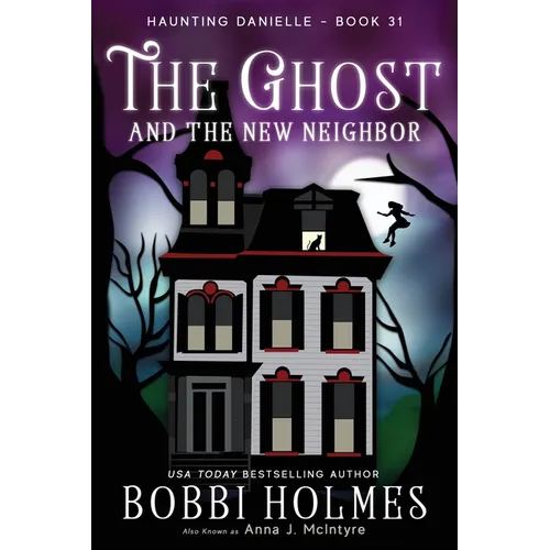 The Ghost and the New Neighbor