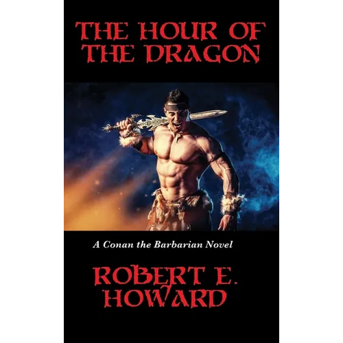 The Hour of the Dragon: A Positronic Book