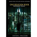 One Religion Book: Different Paths