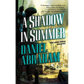 A Shadow in Summer: Book One of the Long Price Quartet