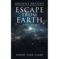 Ancient Destiny II: Escape from Earth