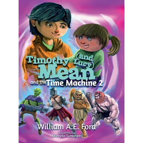 Timothy Mean and the Time Machine 2