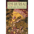 Time Burial: The Collected Fantasy Tales of Howard Wandrei