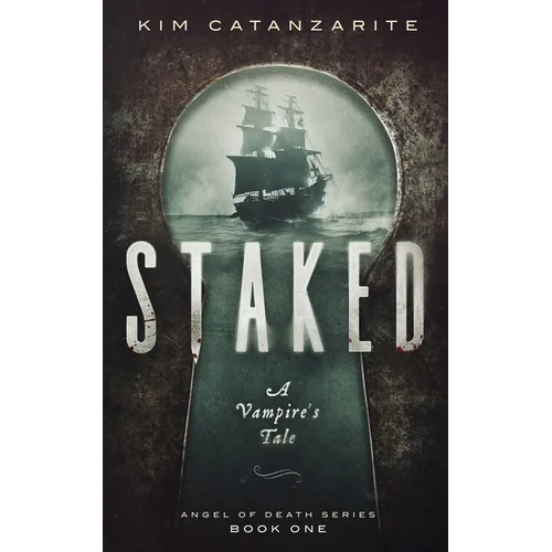 Staked: A Vampire's Tale