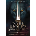 Dark Wolf's Awakening