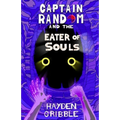 Captain Random and the Eater of Souls
