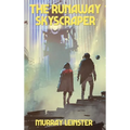 The Runaway Skyscraper: A Positronic Book