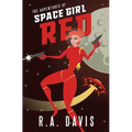 The Adventures of Space Girl Red