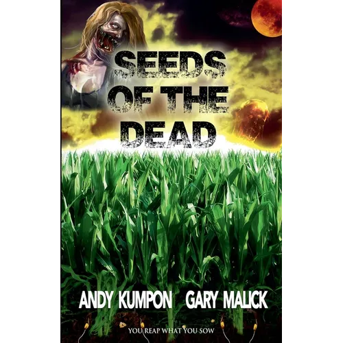 Seeds of the Dead