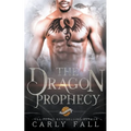 The Dragon Prophecy