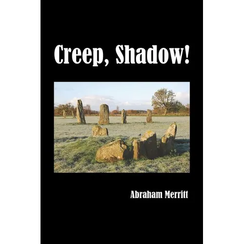 Creep, Shadow!