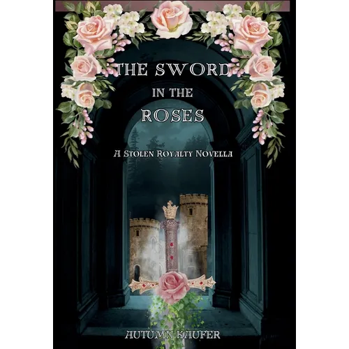 The Sword in the Roses