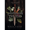 Platinum Truths