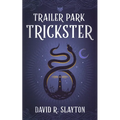 Trailer Park Trickster