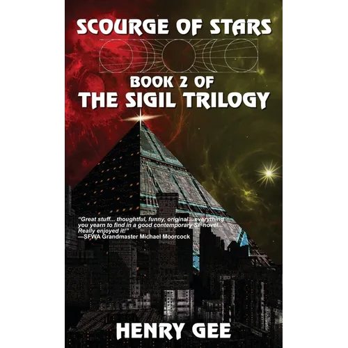 Scourge of Stars: Book Two of The Sigil Trilogy