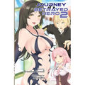 Journey of a Betrayed Hero: Volume 2