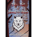 The Fall of Blood and Snow