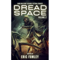Dread Space: Volume 2