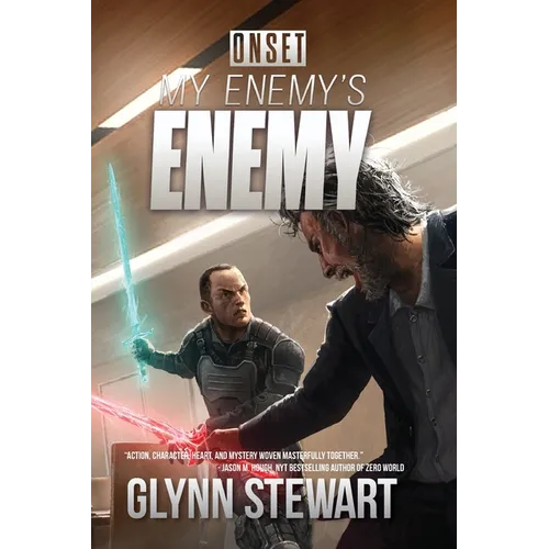 My Enemy's Enemy: Onset