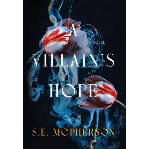 A Villain's Hope - Hardcover