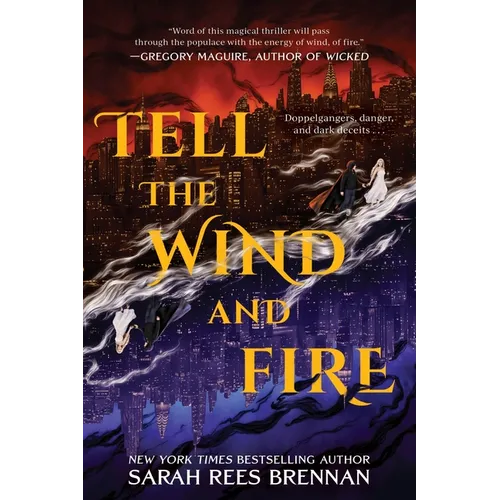 Tell the Wind and Fire