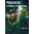 Pegasus: A Journey To New Eden