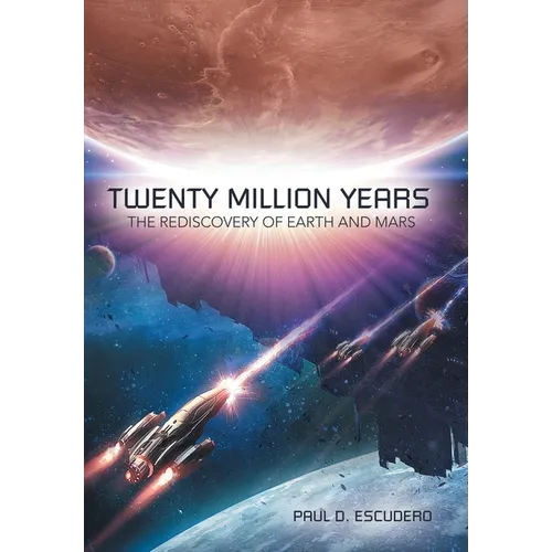Twenty Million Years: The Rediscovery of Earth and Mars