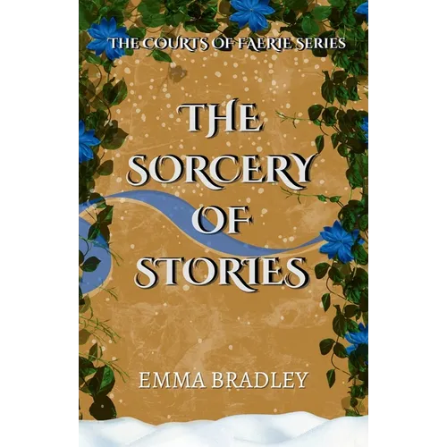 The Sorcery Of Stories