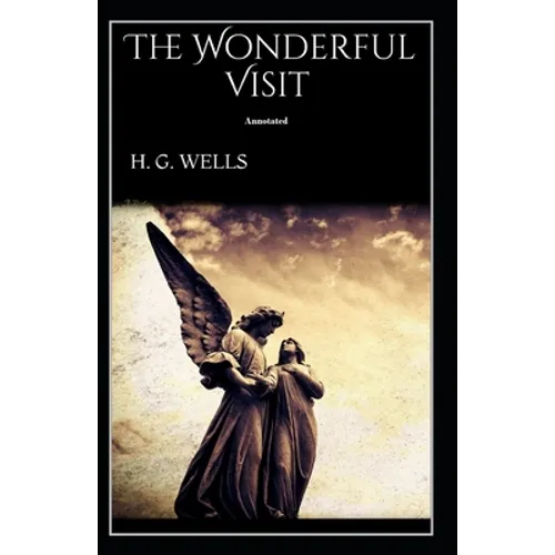 The Wonderful Visit Annotated