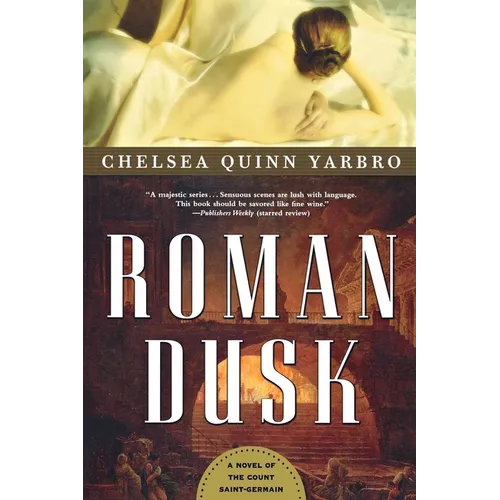 Roman Dusk: A Novel of the Count Saint-Germain
